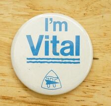 Vintage Union Pinback Button I'm Vital Muncie Indiana School Teacher Ass... - $12.86