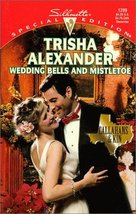 Wedding Bells And Mistletoe (Callahans &amp; Kin) Trisha Alexander - £2.34 GBP