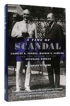 Rosemary Stevens A TIME OF SCANDAL Charles R. Forbes, Warren G. Harding, and the - £49.69 GBP