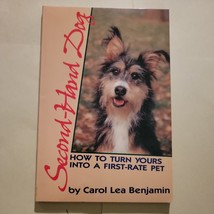 Second-Hand Dog: How to Turn Yours into a First-Rate Pet ASIN 0876057350 PB - £2.35 GBP