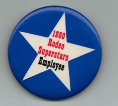 Vtg 1980 Rodeo Superstars Championship Employee Pin Fort Worth TX Bob Ei... - £9.55 GBP