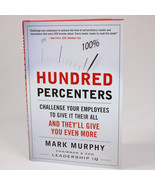 SIGNED Hundred Percenters Challenge Your Employees Hardcover Book By Mar... - $32.00 CAD