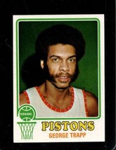 1973-74 Topps #22 George Trapp Nm Pistons *X94441 - £1.74 GBP