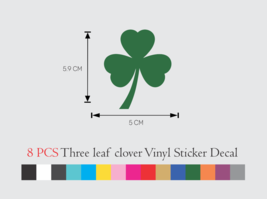 8 PCS Three leaf clover Vinyl Decal Sticker Irish Shamrock Lucky leaf 2I... - £9.74 GBP+