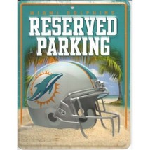 11&quot; miami dolphins nfl football team helmet logo reserved parking street sign - £23.44 GBP