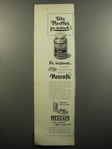 1951 Nescafe Coffee Ad - Take Nestle&#39;s for instants - £14.78 GBP