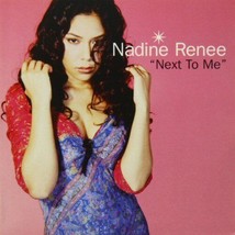 Nadine Renee - Next To Me U.S. Freestyle CD-SINGLE 1999 3 Tracks Rare Htf Oop - £11.07 GBP