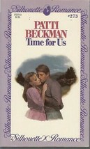 Beckman, Patti - Time For Us - Silhouette Romance - # 273 - £1.58 GBP