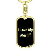 Love My Mastiff v5 - Luxury Dog Tag Keychain 18K Yellow Gold Finish - £27.49 GBP