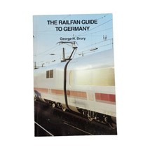 The Railfan Guide to Germany by George H. Drury Paperback Train Travel Book VTG - £29.97 GBP
