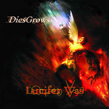 Lucifer Was – DiesGrows CD - $8.95