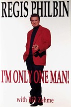 I&#39;m Only One Man! by Regis Philbin with Bill Zehme / 1995 Hardcover 1st Edition - £3.58 GBP