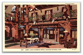 Lake McDonald Hotel Lobby Glacier National Park Montana UNP Linen Postcard S8 - £3.16 GBP