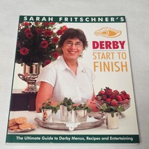 Derby Start To Finish The Ultimate Guide to Derby Menus Recipes and Entertaining - £17.16 GBP