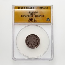 1913-3 5C Buffalo Nickel Type 2 Classé Par Anacs Comme AG-3 ( Rayé, Nett... - $2,983.45 MXN