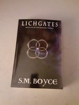 SIGNED Lichgates  Book One of the Grimoire Trilogy - SM Boyce (PB, 2011)... - $9.89