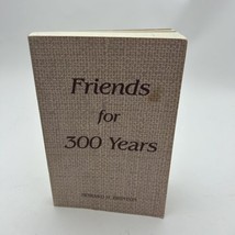 Friends for 300 Years (Brinton, Howard - 1953) (ID:09493) - $18.39