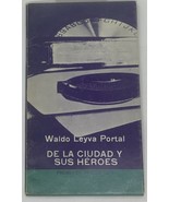 De la ciudad y sus heroes - $1,825.32 MXN