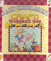 1999 Mary Engelbreit Crafts to Decorate Your Home - 1st edition - $20.00