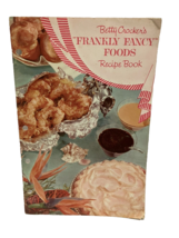 Vintage Betty Crocker&#39;s Frankly Fancy Foods Recipe Book General Mills 1959 - £8.58 GBP