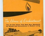 The House of Enchantment All Gas Home Booklet Columbus Ohio 1950&#39;s - £22.15 GBP