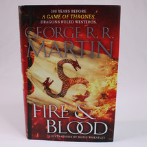 FIRE &amp; BLOOD By George R R. Martin 1st Edition Copy 2018 Hard Cover Illustrated - £10.79 GBP