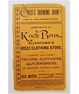 c1880 antique KOCH BROS allentown pa clothing CHILD&#39;S DRAWING BOOK adv U... - £53.62 GBP