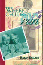 Where Children Run by Karen Emilson, Book/Illustrated - £22.90 GBP