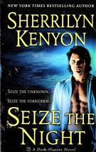 Seize the Night -Dark-Hunter Novels  by Sherrilyn Kenyon - $3.25
