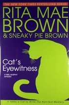 Cat&#39;s Eyewitness (A Mrs. Murphy Mystery) by Rita Mae Brown / 2005 Hardcover 1st - £3.63 GBP