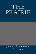 The Prairie [Paperback] Cooper, James Fenimore - £2.31 GBP
