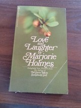 Love and Laughter by Marjorie Holmes - $6.00