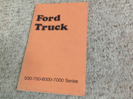 1974 Ford Camion 500 750 6000 M Lourd Propriétaires Manuel OEM Bookletx - £54.88 GBP