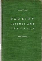 Poultry: Science and Practice (Lippincott&#39;s Agricultural Science Series) Winter, - £11.49 GBP