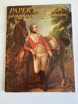 Paper Soldiers of the American Revolution Bellerophon Books 1975 Uncut &amp;... - £8.93 GBP
