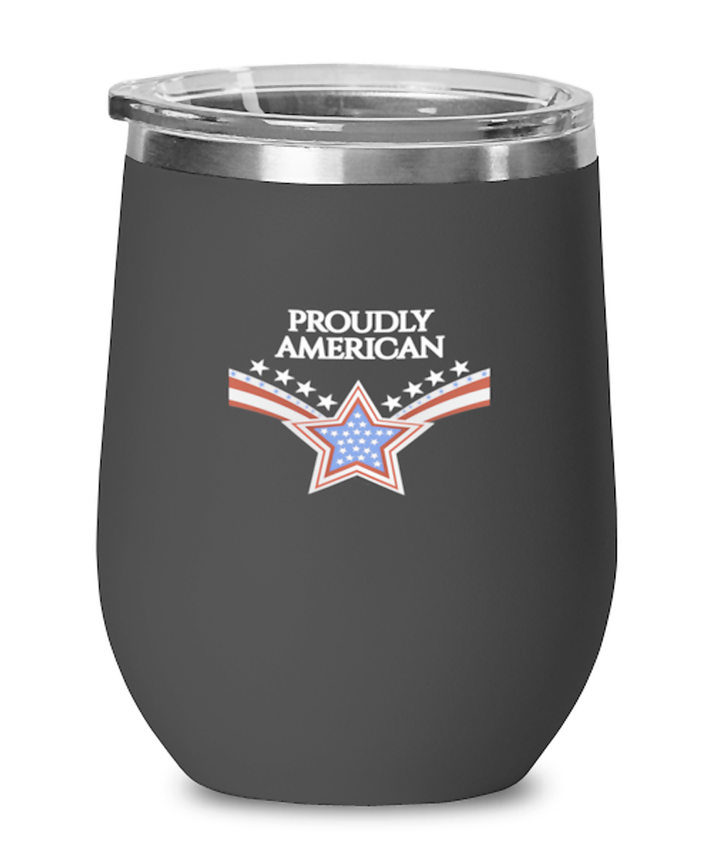 Primary image for Independence Day Wine Glass PROUDLY AMERICAN Black-WG 