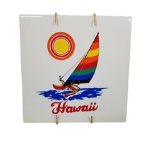 Vtg HAWAII Ceramic TILE Sailboat Sunshine Travel Tourist Destination Decorative - £11.94 GBP