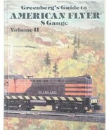 Greenberg&#39;s Guide To American Flyer S Gauge Toy Trains Volume 2 (1991) - $56.40 CAD