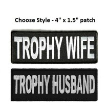 TROPHY HUSBAND or WIFE 4&quot; x 1.5&quot; iron on patch (3482) (J5) - £4.58 GBP+