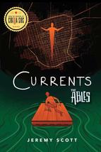 Currents: The Ables, Book 3 (The Ables, 3) [Paperback] Scott, Jeremy - £11.00 GBP