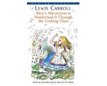 Alice&#39;s Adventures in Wonderland, and Through the Looking-Glass by Lewis... - $16.41