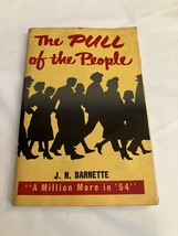 The Pull Of The People By: J.N. Barnette 1953 Broadman Press Christian Lit - £3.95 GBP