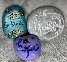 Encouragement and Inspirational Painted River Stones &quot;Be Kind&quot; &quot;Thankful... - $9.85