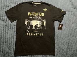NWT Nike New Orleans Saints With Us Or Against Us Mens T-Shirt Medium Black - $292.68 MXN