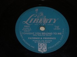 Patience &amp; Prudence Tonight You Belong To Me 78 Rpm Record Vintage Liberty Label - £31.51 GBP
