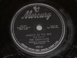The Crew Cuts Angels In The Sky 78 Rpm Record Vintage Mercury Label - £31.86 GBP