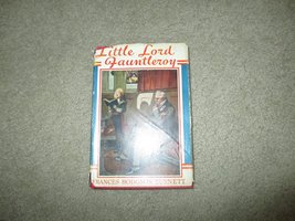 Little Lord Fauntleroy [Hardcover] Burnett, Frances Hodgson and Reginald B. Birc - £19.23 GBP