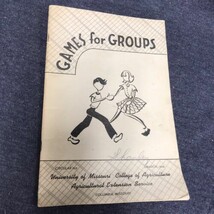 Vtg 1946 Games for Groups Pamphlet University Missouri Columbia Agricultural - £5.42 GBP