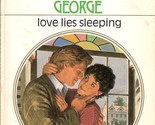 Love Lies Sleeping Catherine George - $2.93