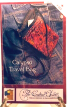 #1835 The Quilted Closet Calypso Travel Bag Quilt pattern - $9.65